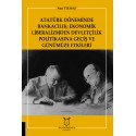 Atatürk Döneminde Bankacilik - Ekonomik Liberalizmden Devletçilik Politikasina Geçiş ve Günümüze Etkileri