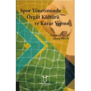 Spor Yönetiminde Örgüt Kültürü ve Karar Verme