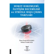 Hokey Hakemleri - İletişim Becerileri ve Stresle Başa Çıkma Hazları