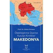 Ötekileştirme Üzerine Kurulan Kimlikler - Makedonya