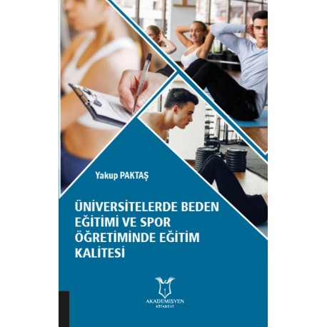 Üniversitelerde Beden Eğitimi ve Spor Öğretiminde Eğitim Kalitesi