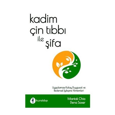Kadim Çin Tıbbı İle Şifa