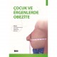 Çocuk ve Ergenlerde Obezite