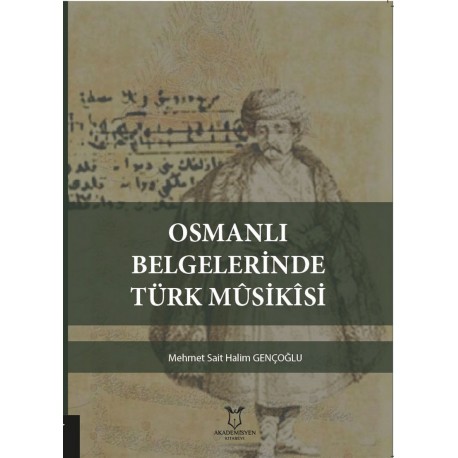Osmanlı Belgelerinde Türk Mûsikîsi