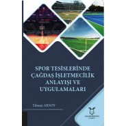 Spor Tesislerinde Çağdaş İşletmecilik Anlayışı ve Uygulamaları
