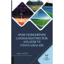 Spor Tesislerinde Çağdaş İşletmecilik Anlayışı ve Uygulamaları