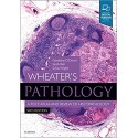 Wheater's Pathology: A Text, Atlas and Review of Histopathology, 6th Edition