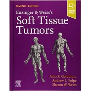 Enzinger and Weiss's Soft Tissue Tumors, 7th Edition