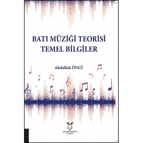 Batı Müziği Teorisi Temel Bilgiler