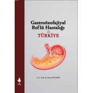 Gastroözofajiyal Reflü Hastalığı & TÜRKİYE