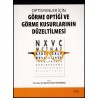 Optisyenler İçin Görme Optiği ve Görme Kusurlarının Düzeltilmesi