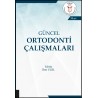 Güncel Ortodonti Çalışmaları ( AYBAK 2020 Mart )