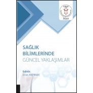 Sağlık Bilimlerinde Güncel Yaklaşımlar ( AYBAK 2020 Mart )