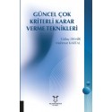 Güncel Çok Kriterli Karar Verme Teknikleri