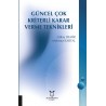 Güncel Çok Kriterli Karar Verme Teknikleri