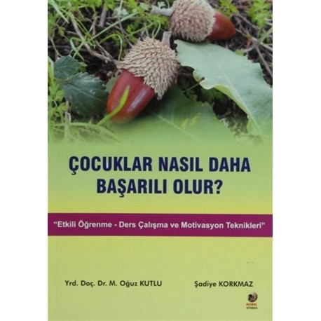 Çocuklar Nasıl Daha Başarılı Olur