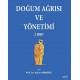 Doğum Ağrısı ve Yönetimi