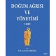 Doğum Ağrısı ve Yönetimi