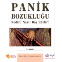 Panik Bozukluğu Nedir? Nasıl Baş Edilir?