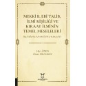 Mekkî B. Ebî Talib, İlmî Kişiliği ve Kıraat İlminin Temel Meseleleri (El-İbâne ‘An Me’âni’l-Kıraat)