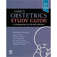 Gabbe's Obstetrics Study Guide: A Companion to the 8th Edition