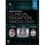 Gunderson and Tepper’s Clinical Radiation Oncology, 5th Edition