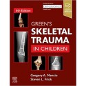 Green's Skeletal Trauma in Children, 6th Edition