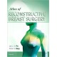 Atlas of Reconstructive Breast Surgery