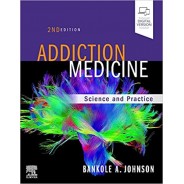 Addiction Medicine: Science and Practice 2nd Edition