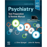 Psychiatry Test Preparation and Review Manual, 4th Edition