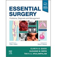 Essential Surgery: Problems, Diagnosis and Management 6th Edition