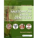 The Anatomical Basis of Dentistry