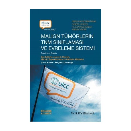 Malign Tümörlerin TNM Sınıflaması ve Evreleme Sistemi 8.Baskı