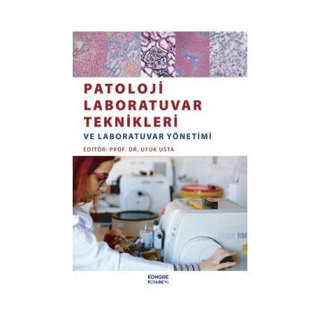 Patoloji Laboratuvar Teknikleri ve Laboratuvar Yönetimi