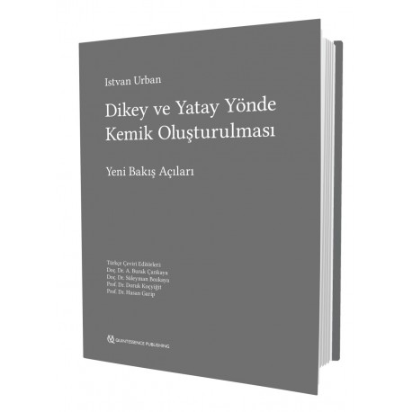 Dikey ve Yatay Yönde Kemik Oluşturulması Yeni Bakış Açıları