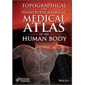 Topographical and Pathotopographical Medical Atlas of the Human Body
