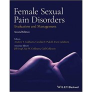 Female Sexual Pain Disorders: Evaluation and Management, 2nd Edition
