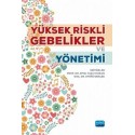 Yüksek Riskli Gebelikler ve Yönetimi