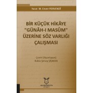 Bir Küçük Hikâye "Günâh-ı Masûm" Üzerine Söz Varlığı Çalışması