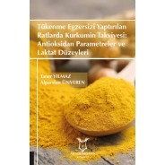 Tükenme Egzersizi Yaptırılan Ratlarda Kurkumin Takviyesi: Antioksidan Parametreler ve Laktat Düzeyleri