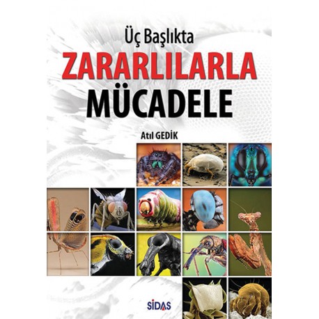 Üç Başlıkta Zararlılarla Mücadele