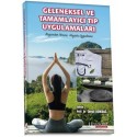 Geleneksel ve Tamamlayıcı Tıp Uygulamaları