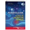 Romatolojide Doğru Tanı İçin Klinik ve Laboratuar Rehberi