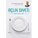 Açlık Diyeti Açlıkla Gelen Şifa