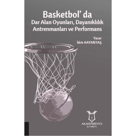 Basketbolda Dar Alan Oyunları, Dayanıklılık Antrenmanları ve Performans