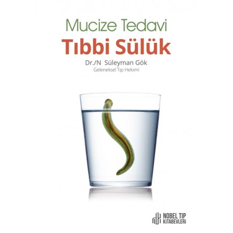 Mucize Tedavi Tıbbi Sülük