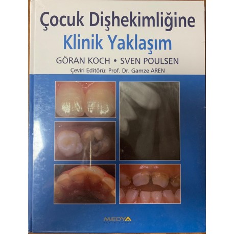 Çocuk Diş Hekimliğine klinik yaklaşım