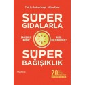 Süper Gıdalarla Süper Bağışıklık