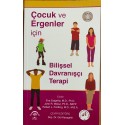 Çocuk ve Ergenler için Bilişsel Davranışçı Terapi