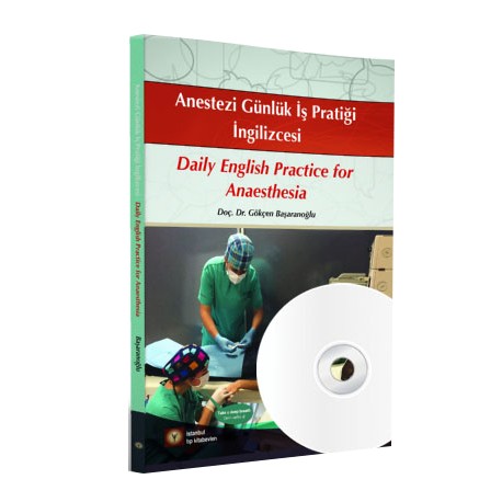 Anestezi Günlük İş Pratiği İngilizcesi Anestezi Günlük İş Pratiği İngilizcesi